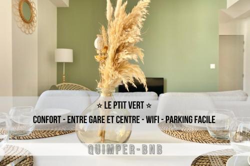 LE PTIT VERT - Wifi - Confort - Entrée Autonome - Entre Gare et Centre - Location saisonnière - Quimper