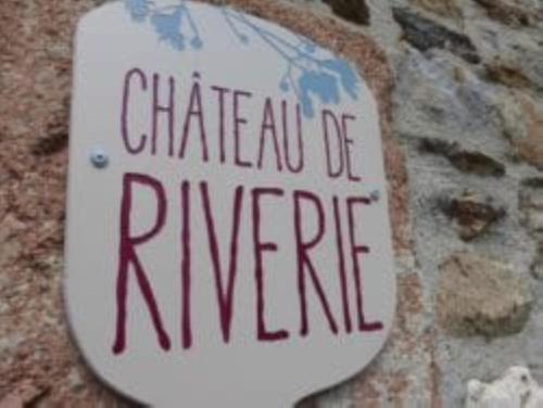 Chateau De Riverie chambres et table d'hôtes