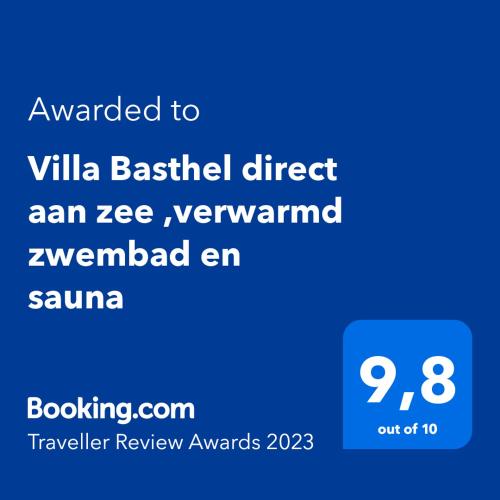 Villa Basthel direct aan zee ,verwarmd zwembad en sauna