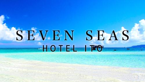 SEVEN SEAS HOTEL ITO (セブンシーズホテル） Atami