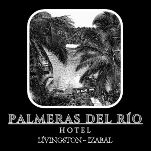 Palmeras del Rio HOTEL Livingston