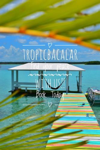Tropic Bacalar Hotel