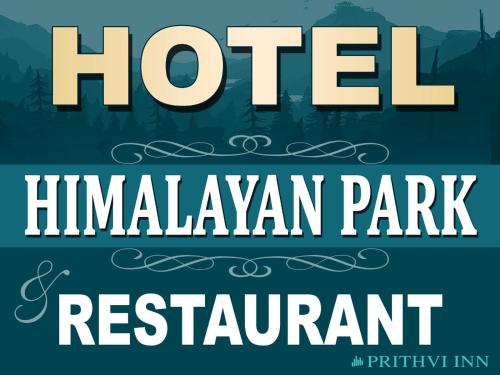 Hotel Himalayan Park By PRITHVI INN