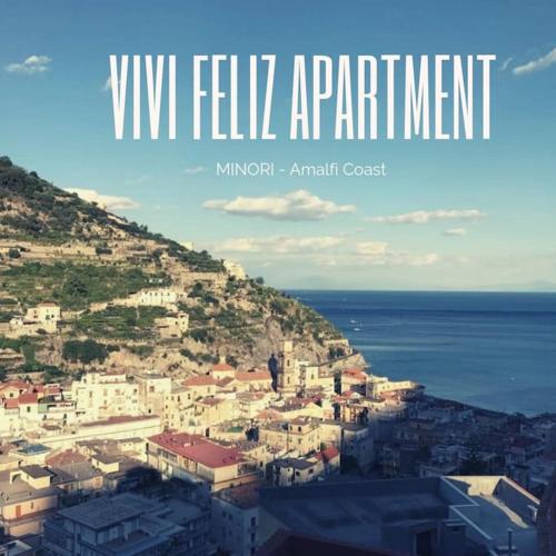 ViviFeliz apartment in Minori AmalfiCoast