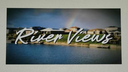 RIVER VIEWS