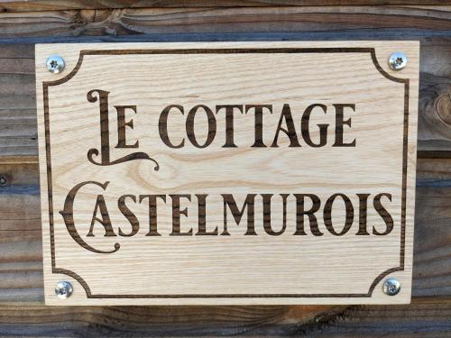 Le cottage castelmurois