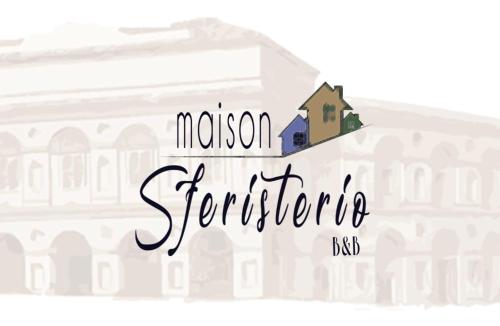 Maison Sferisterio