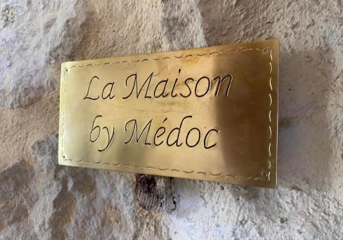 Maison By Medoc