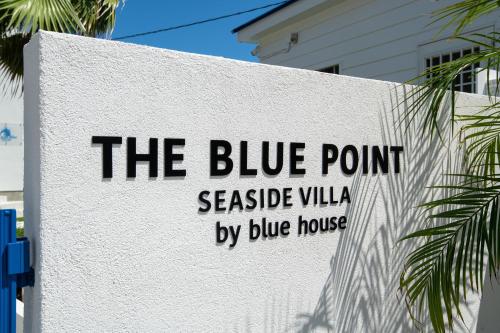 THE BLUE POINT -Seaside Villa-