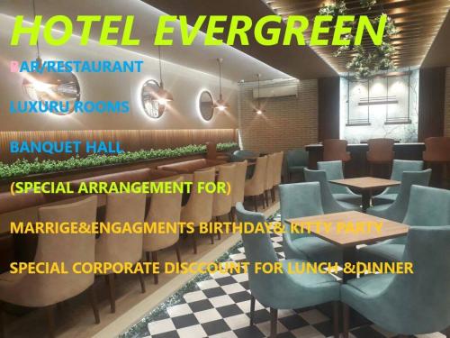 EVERGREEN HOTEL & RESTAURANT PVT . LTD