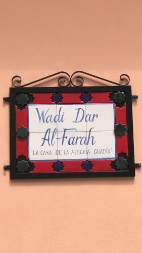 WADI DAR AL-FARAH, ( LA CASA DE LA ALEGRIA DE GUADIX)