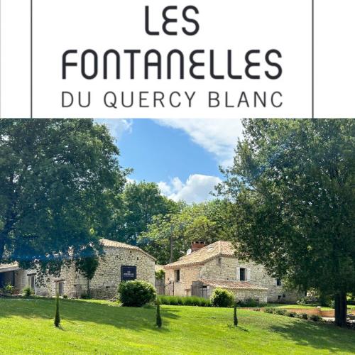 Les fontanelles du quercy blanc