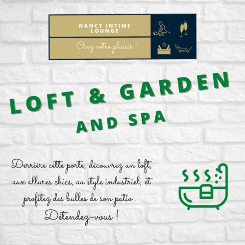 Suite Le Loft & Garden et Spa BY NANCYINTIMELOUNGE