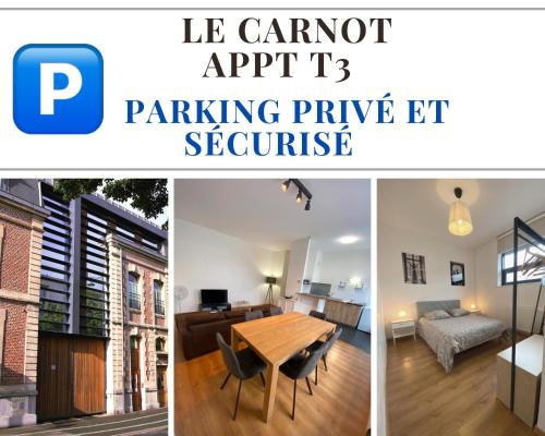 Le CARNOT appartement avec 2 chambres séparés et parking privatif et securise - Location saisonnière - Arras