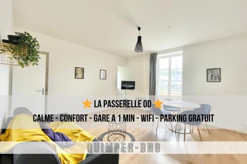 LA PASSERELLE 0D - Confort - Wifi - Centre Ville - Location saisonnière - Quimper