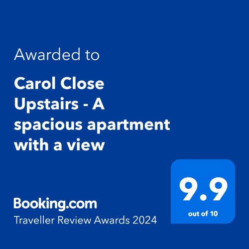 Carol Close Upstairs - A spacious apartment with a view