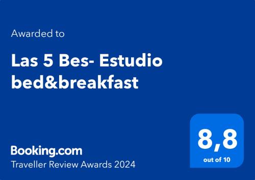 Las 5 Bes- Estudio bed&breakfast