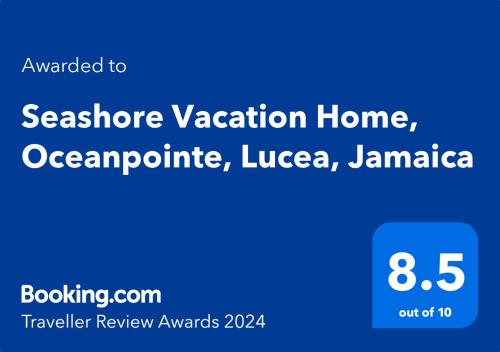 Seashore Vacation Home, Oceanpointe, Lucea, Jamaica