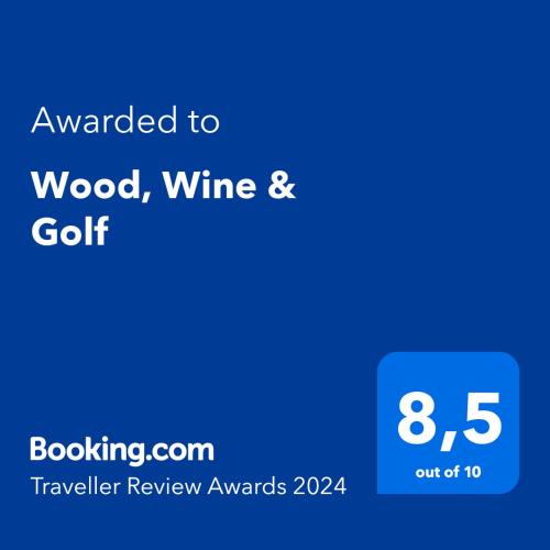 Wood, Wine & Golf