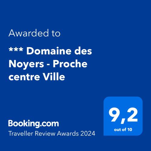 *** Domaine des Noyers - Proche centre Ville