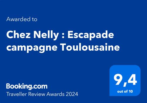 Chez Nelly : Escapade campagne Toulousaine