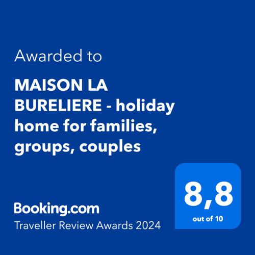 MAISON LA BURELIERE - holiday home for families, groups, couples