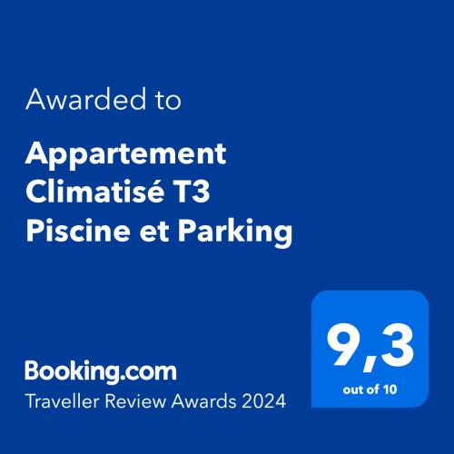 Appartement Climatisé T3 Piscine et Parking