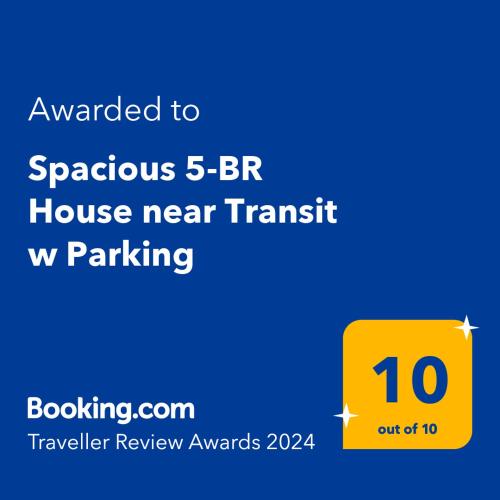 Spacious 5-BR House near Transit w Parking