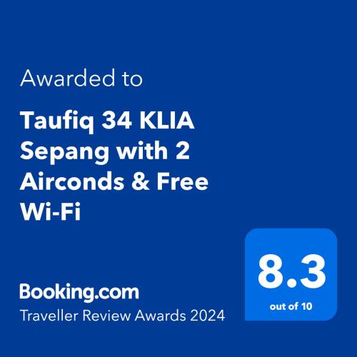 Taufiq 34 KLIA Sepang with 3 Airconds & Free Wi-Fi Taufiq 34 KLIA Sepang with 3 Airconds & Free Wi-Fi