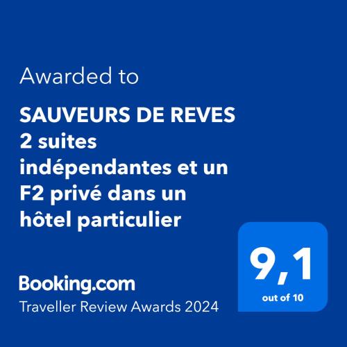 SAUVEURS DE REVES 2 suites indépendantes et un F2 privé dans un hôtel particulier