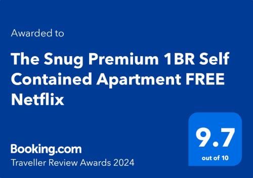 The Snug Premium 1BR Self Contained Apartment FREE Netflix