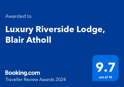 Luxury Riverside Lodge, Blair Atholl