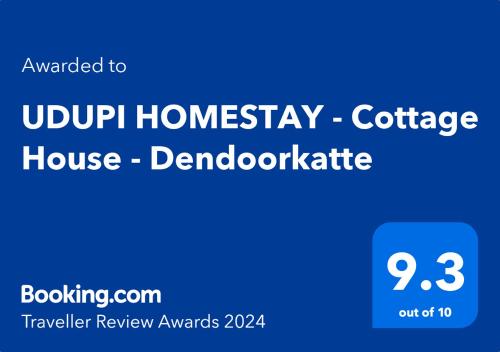 UDUPI HOMESTAY - Cottage House - Dendoorkatte