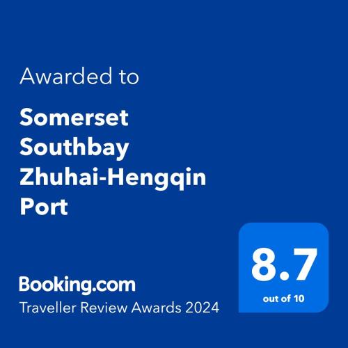 Somerset Southbay Zhuhai-Hengqin Port