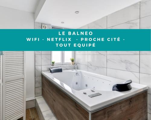 Le Balnéo - central - wifi - tout à pied