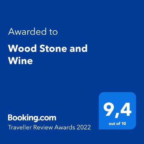 Wood Stone and Wine