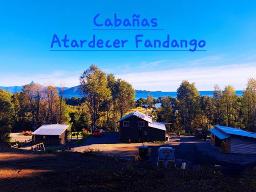 . Cabañas Atardecer Fandango