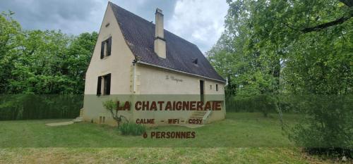 La Chataigneraie - Location saisonnière - Les Eyzies