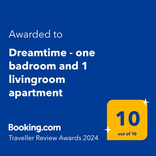 Dreamtime - one badroom and 1 livingroom apartment