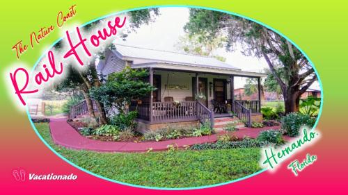 Nature Coast Rail House