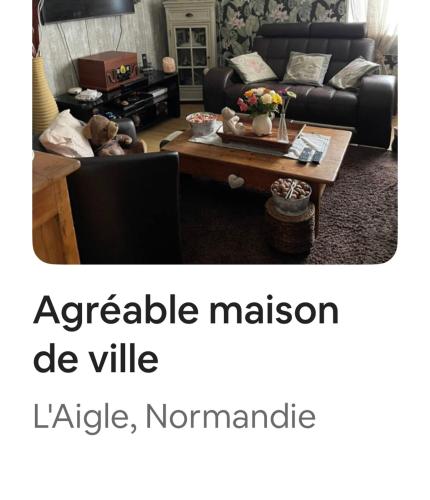 Agréable maison de ville gîte à louer L'Aigle