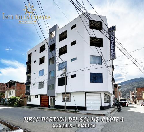 Hotel IntiKillaChaska - Huánuco