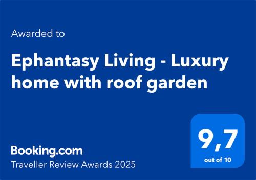 Ephantasy Living - Luxury home with roof garden 4