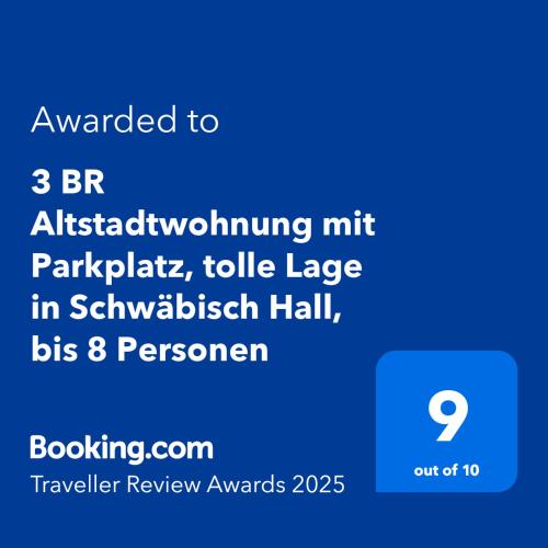 3 BR Altstadtwohnung mit Parkplatz, tolle Lage in Schwäbisch Hall, bis 8 Personen 3 BR Altstadtwohnung mit Parkplatz, tolle Lage in Schwäbisch Hall, bis 8 Personen