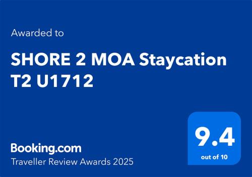 SHORE 2 MOA Staycation T2 U1712 Room Type - One-Bedroom Apartment