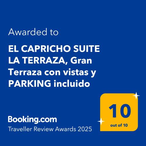EL CAPRICHO SUITE LA TERRAZA, Gran Terraza con vistas y PARKING incluido