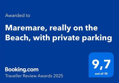 Maremare, really on the Beach, with private parking Maremare, really on the Beach, with private parking