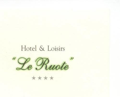 Hotel & Loisir Le Ruote