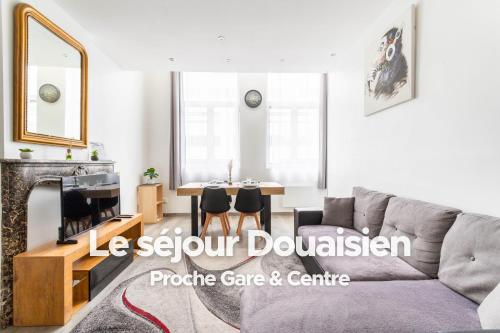 Le séjour Douaisien - Proche Gare & Centre, Douai