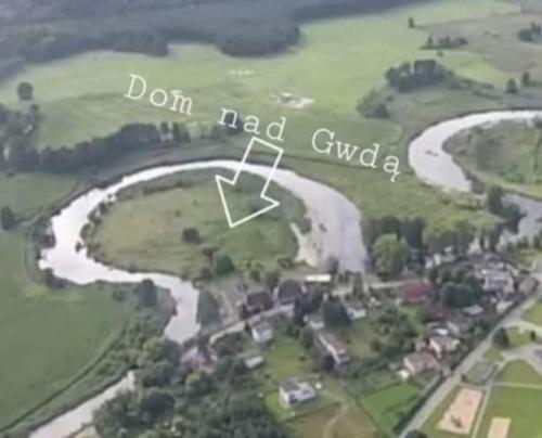 Dom nad Gwdą